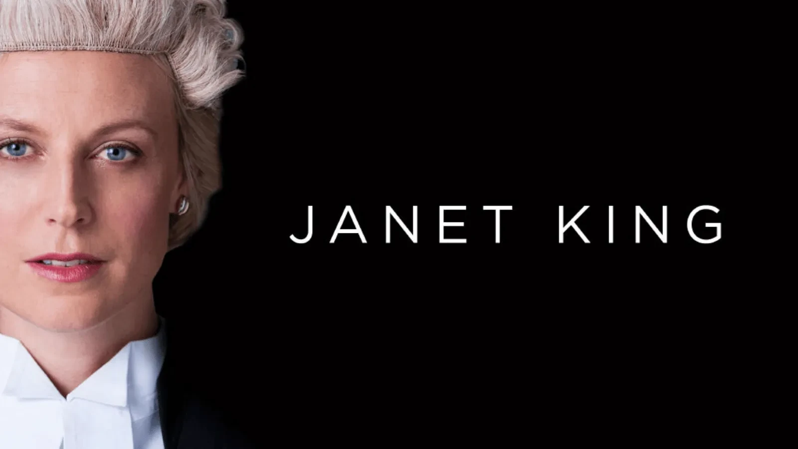 Minimalist legal drama artwork for Janet King featuring a close-up portrait against a black background with the series title in white text.