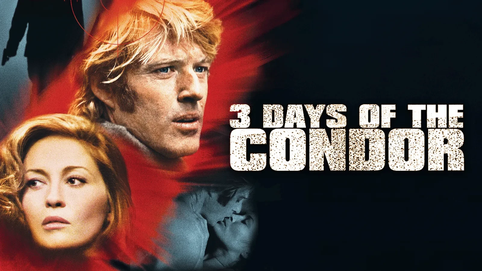 thriller-themed poster for “Three Days of the Condor” showing multiple character portraits layered over a red and black background. The film title appears in large distressed white lettering on the right side. 