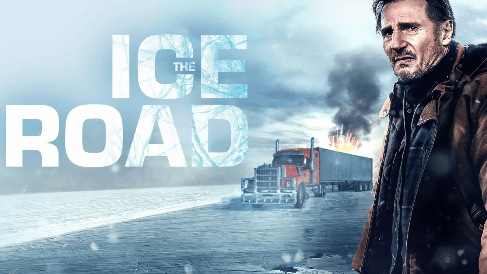 A dramatic poster for “The Ice Road” featuring a person in winter clothing standing on a frozen roadway. A large truck, smoke, and an explosion appear in the icy background alongside the film title. 