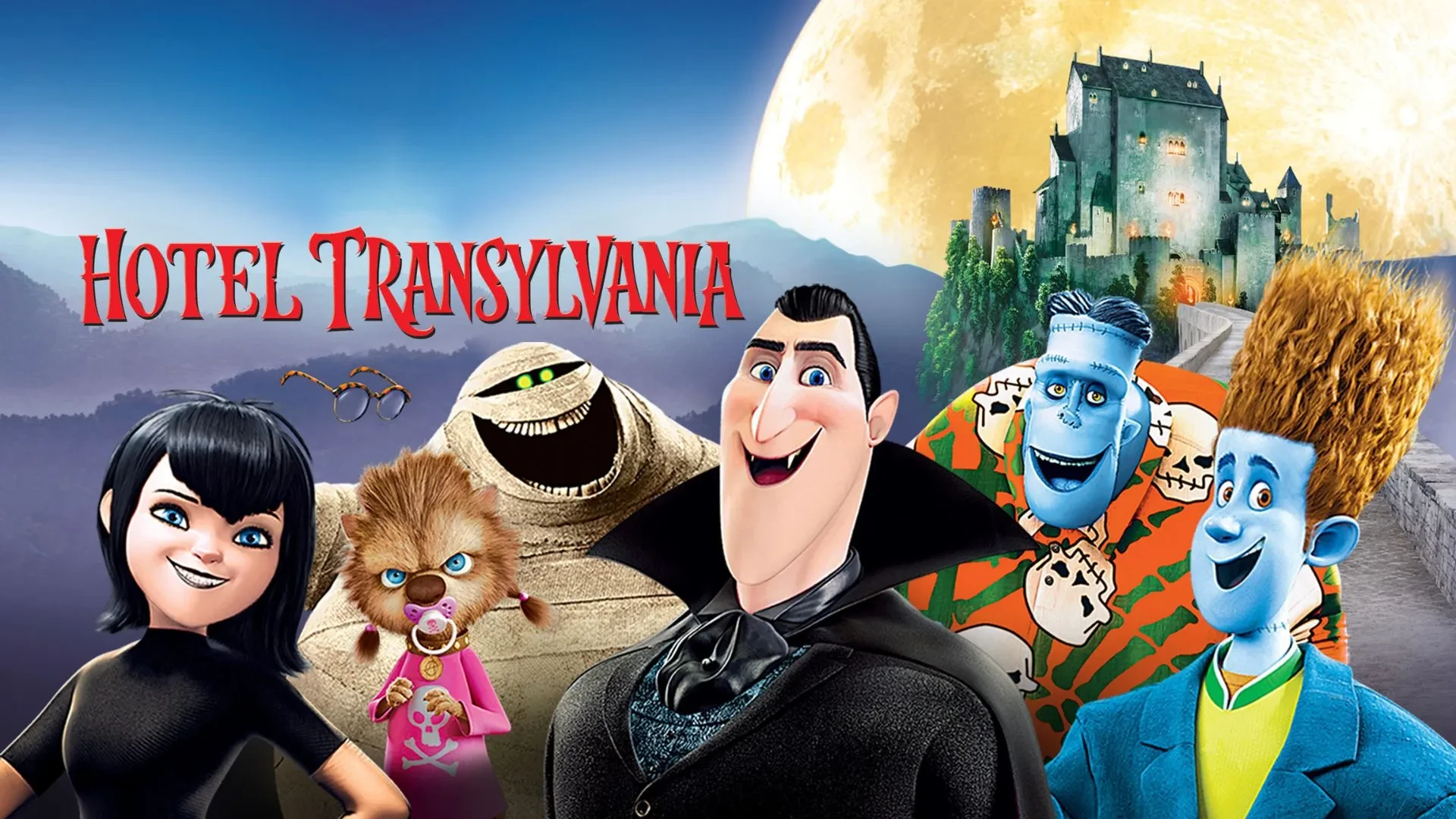Poster image for the film “Hotel Transylvania”, featuring colourful animated characters including Dracula, Mavis, Frankenstein, Murray the mummy, and Wayne the werewolf, with a large full moon and the Hotel Transylvania castle in the background.