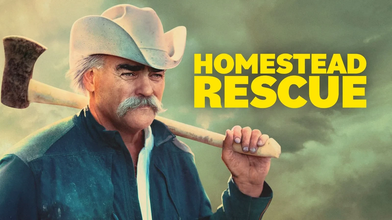 A person wearing a cowboy hat and outdoor jacket is holding an axe over their shoulder against a cloudy sky backdrop. Bold yellow text reads “HOMESTEAD RESCUE.”