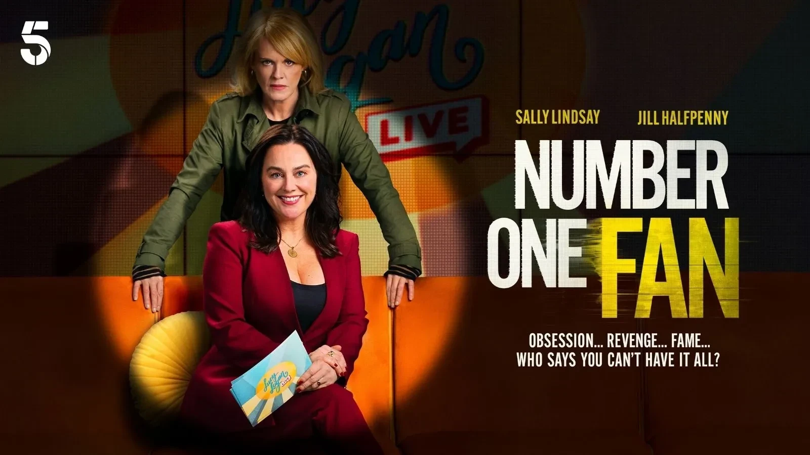 Promotional image for Channel 5 drama Number One Fan, showing two people posed on a sofa in a studio set, with the programme title and tagline displayed on screen.